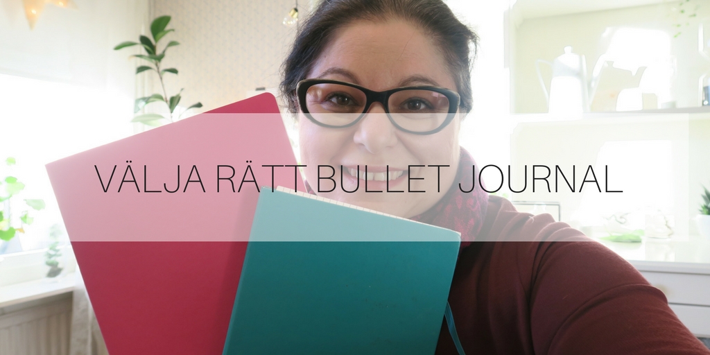 Välja rätt Bullet Journal