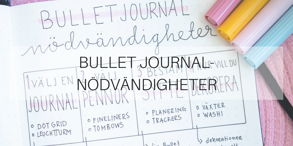 Bullet Journal-nödvändigheter